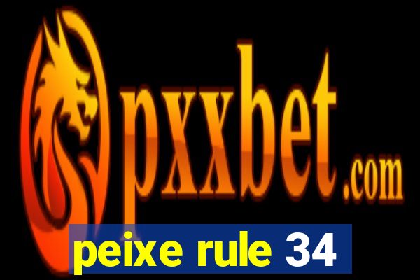 peixe rule 34